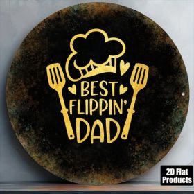 CIFbuy 1pc 2D Flat Round Sign Best Flippin Dad Retro Plaque, "Retro Plaque, 8x8in Kitchen Barbecue Decor" Decor, Father's Day Gift For Dad Garage (Option: Defaulttitle)